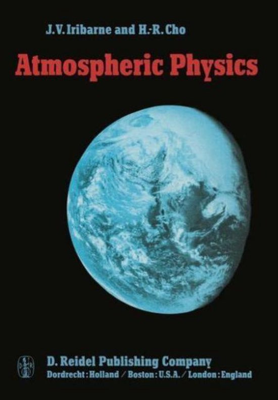 Atmospheric Physics - J. V. Iribarne, H.R. Cho