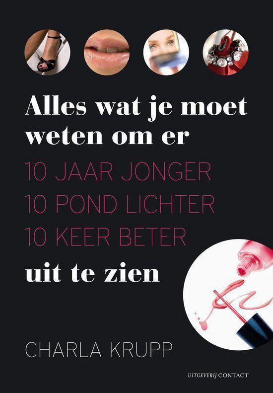 Alles Wat Je Moet Weten Om Er - Charla Krupp