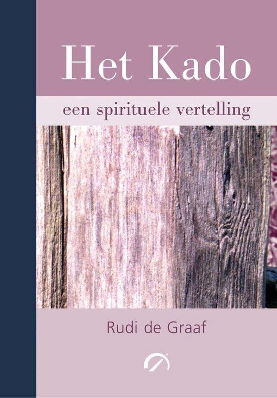 Het Kado - Rudi de Graaf