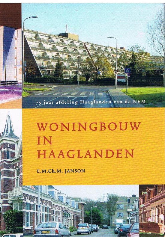 Woningbouw in Haaglanden - E.M.Ch.M. Janson