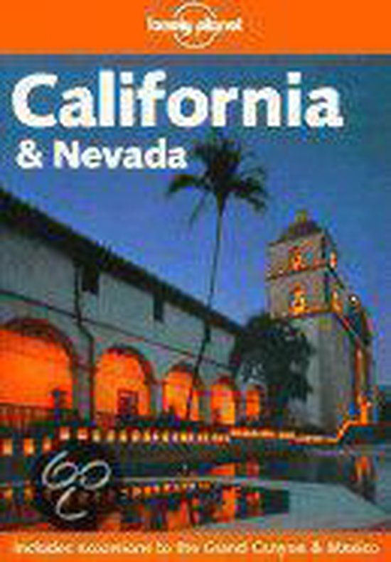 Lonely Planet California & Nevada - Andrea Schulte - Peevers, David Schulte - Peevers
