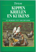 Kippen Krielen En Kuikens - Heijboer, R.R.P. van der Mark