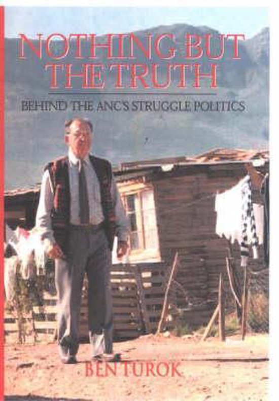 Nothing but the truth - Ben Turok