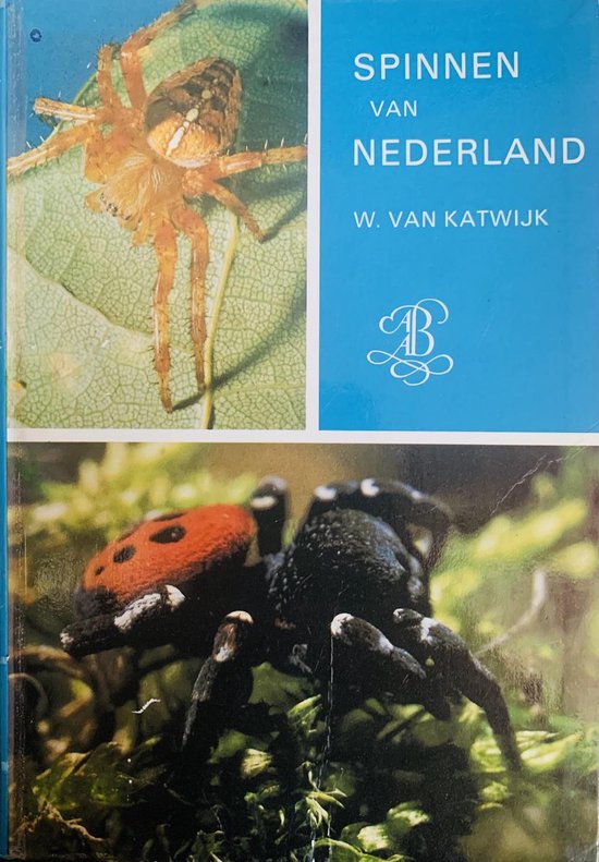 Spinnen van Nederland - W. van Katwijk