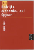 Bedrijfseconomie ... Nu ! / Opgaven - H. Fuchs, L. van der Burg