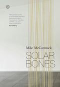 Solar Bones - Mike Mccormack