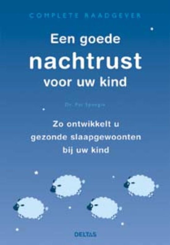Een goede nachtrust voor uw kind - Pat Spungin