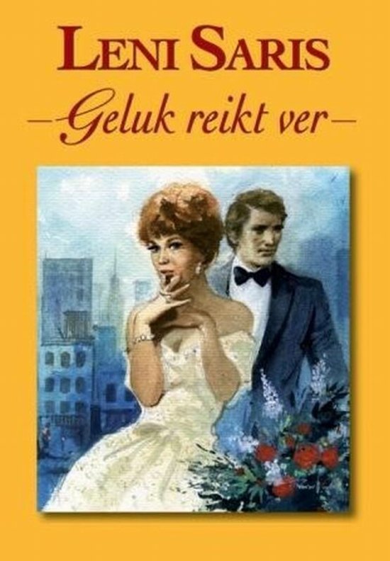 Geluk Reikt Ver - L. Saris
