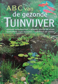 ABC van de gezonde tuinvijver - Steve Halls
