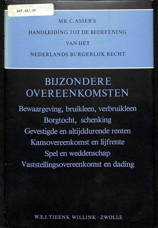 Mr C. Asser's handleiding tot de beoefening van het Nederlands burgerlijk recht - Deel 5 - IV - C. Asser, Mr. L.E.H. Rutten