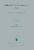 Astronautical Research 1972 - International Astronautical Congress Sta, P. Contensou