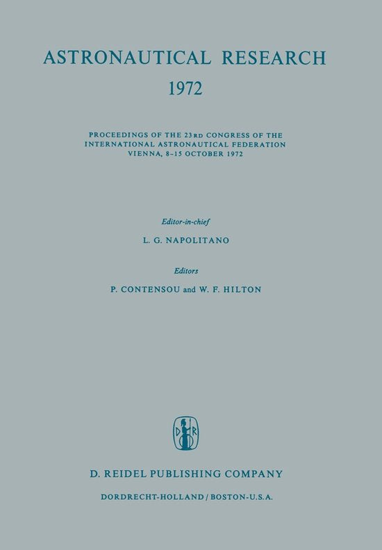 Astronautical Research 1972 - International Astronautical Congress Sta, P. Contensou