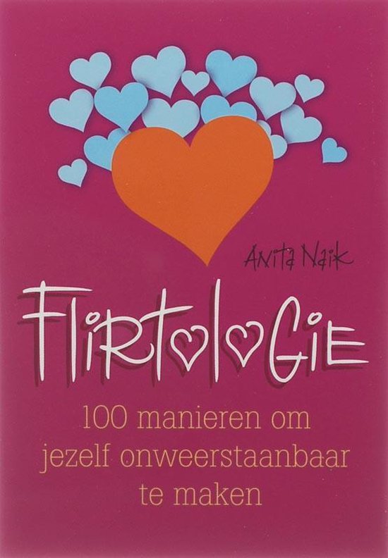 Flirtologie - A. Naik