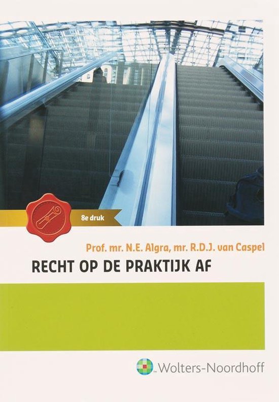 Recht op de praktijk af - N.E. Algra, R.D.J. van Caspel