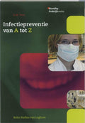 Standby praktijkreeks - Infectiepreventie van A tot Z - D.M. Voet, Voet D.M.