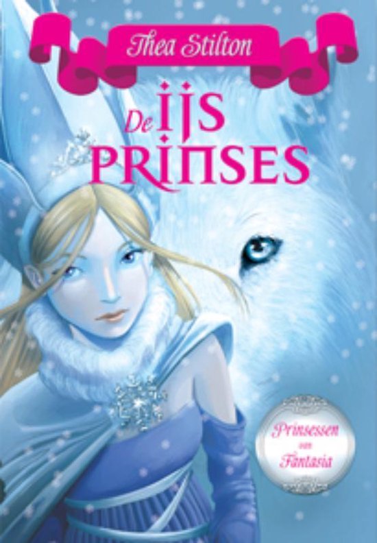 De prinsessen van Fantasia 1 - De IJsprinses - Thea Stilton