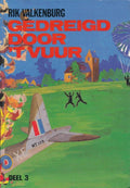 3 Gedreigd door t vuur - Rik Valkenburg
