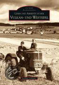 Leben Und Arbeiten In Der Vulkan - Und Westeifel - Joachim Schröder