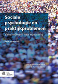 Sociale psychologie en praktijkproblemen - Abraham P. Buunk, Pieternel Dijkstra