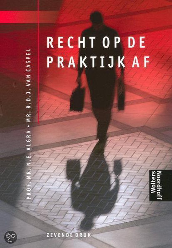 Recht op de praktijk af - N.E. Algra, R.D.J. van Caspel