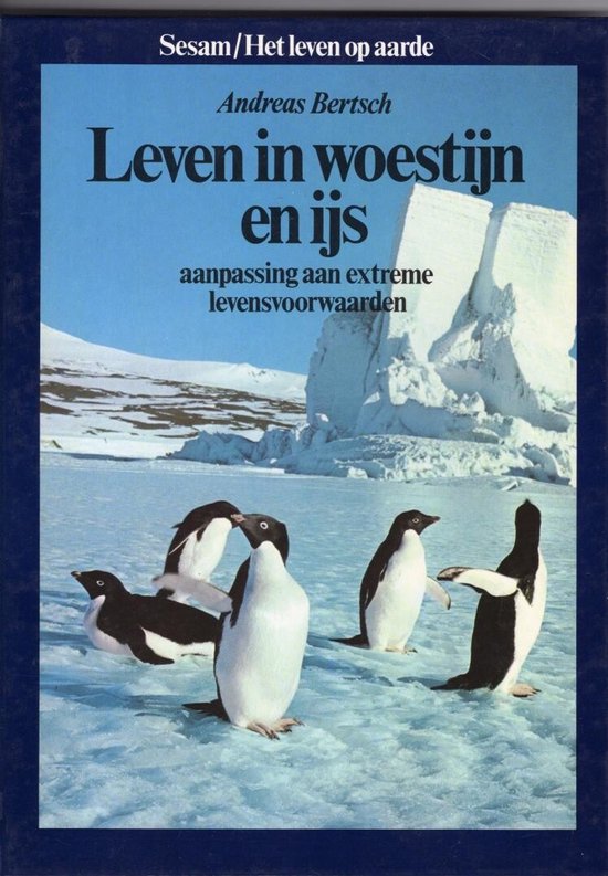 6. Leven in woestijn en ijs - Andreas Bertsch