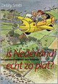 Is Nederland Echt Zo Plat - Debby Smits