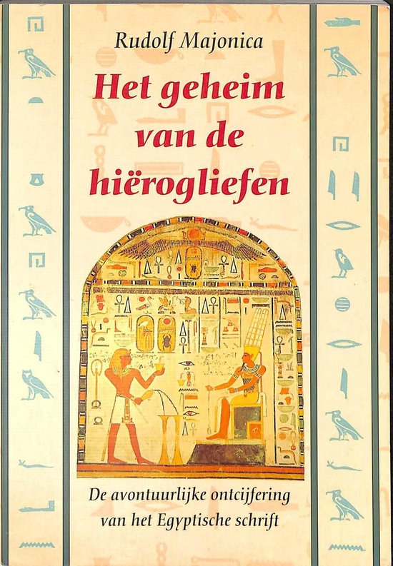 Het geheim van de hierogliefen - Rudolf Majonica