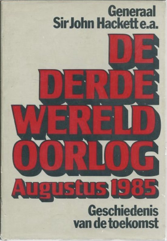 Derde wereldoorlog - Hackett