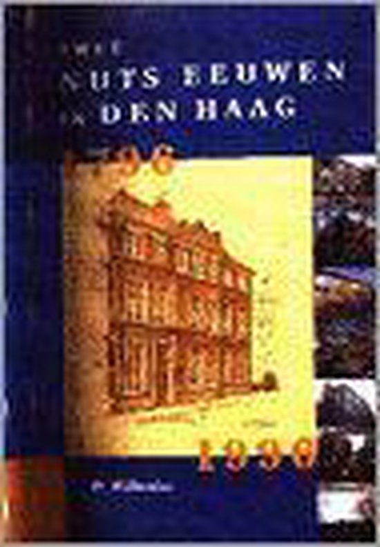 Twee Nuts eeuwen in Den Haag 1796 - 1996 - D. Hillenius