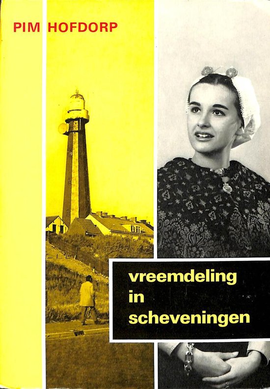 Vreemdeling in scheveningen - Pim Hofdorp