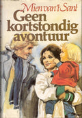 GEEN KORTSTONDIG AVONTUUR - Sant