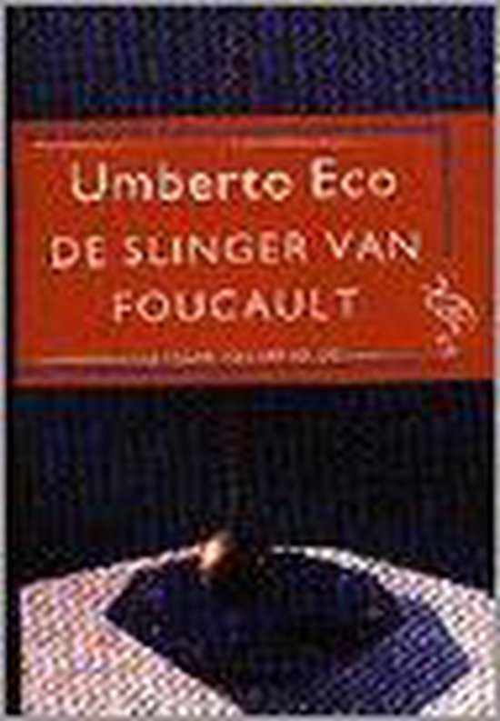 De slinger van Foucault - ECO, U. Eco