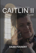 Caitlin II - Wapenfeit - Daan Fousert