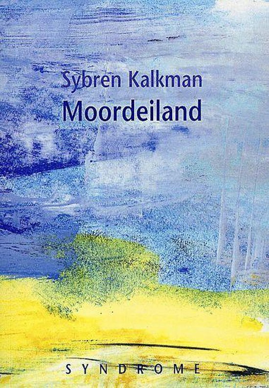 Moordeiland - Sybren Kalkman