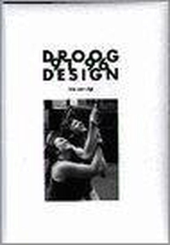 Droog design 1993 - 1996 - I. van Zijl