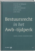 Bestuursrecht in het Awb - tijdperk - G.A.C.M. van Ballegooij