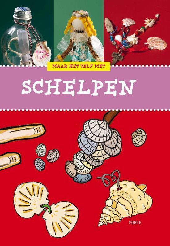 Maak het zelf met schelpen - Elize van der Werff, Marjan Laban