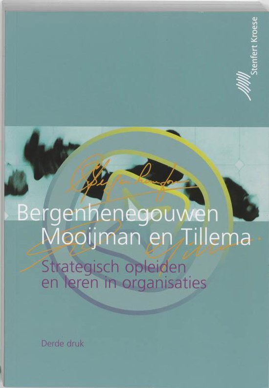 Strategisch Opleiden Leren Organisaties - G.J. Bergenhenegouw