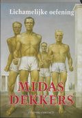 Lichamelijke Oefening - Midas Dekkers