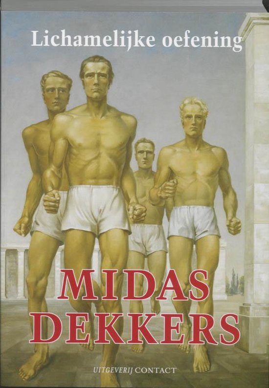 Lichamelijke Oefening - Midas Dekkers