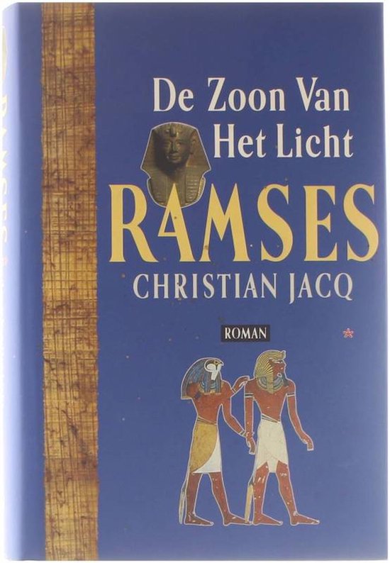 Ramses 1 Zoon Van Het Licht - Christian Jacq