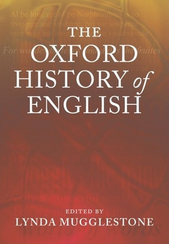 Oxford History Of English - Mugglestone