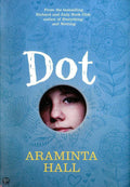 Dot - Araminta Hall