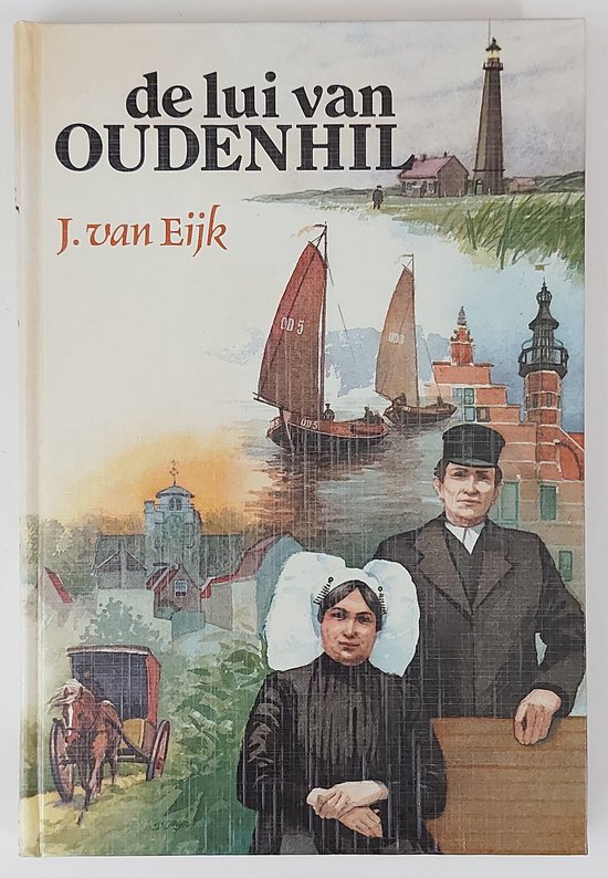 De lui van Oudenhil - J. Van Eijk, P. Heerschap