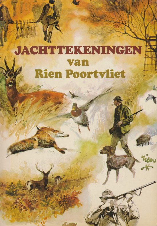 Jachttekeningen van - Rien Poortvliet