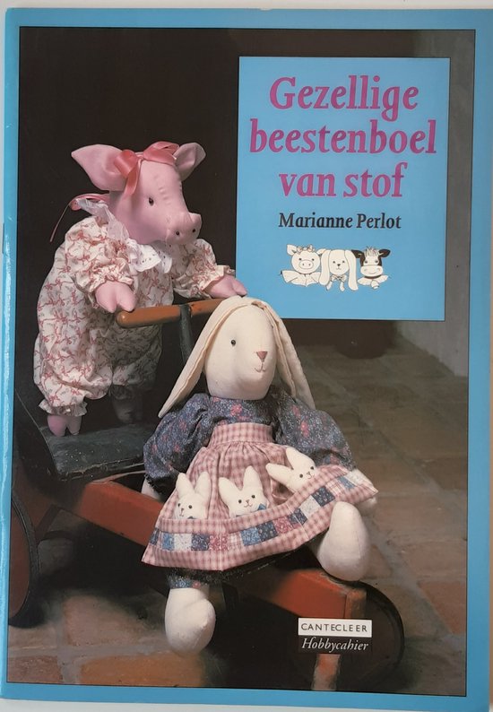 GEZELLIGE BEESTENBOEL VAN STOF - Perlot Marianne