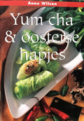 Yum Cha & Oosterse Hapjes - A. Wilson