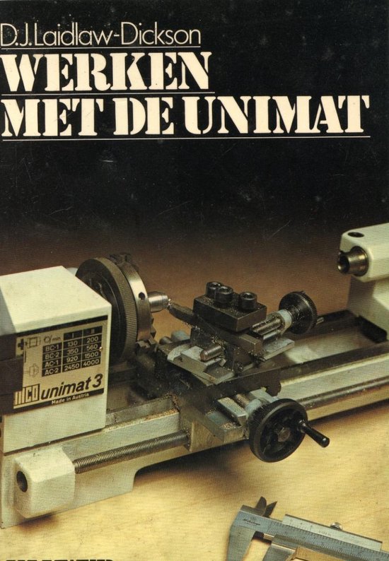 Werken met de unimat - Laidlaw, Dickson