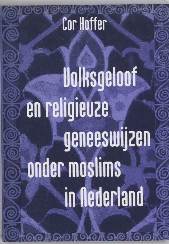 Volksgeloof En Religieuze Geneeswijzen O - C. Hoffer