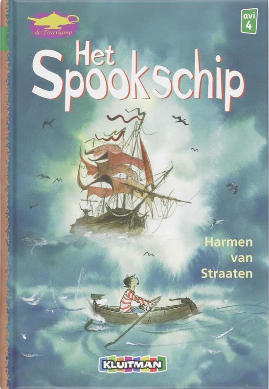 De Toverlamp. Het Spookschip (Avi 4) - Harmen van Straaten
